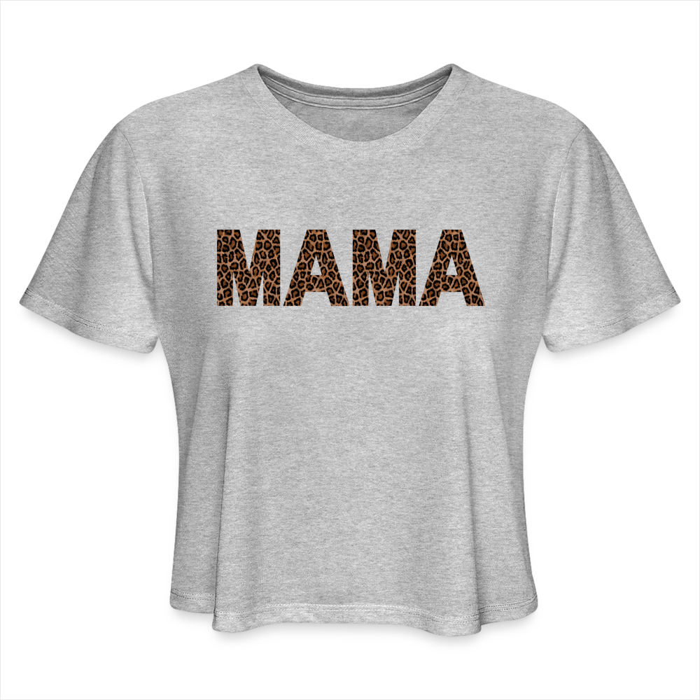 Mama Women's Cropped T-Shirt - heather gray