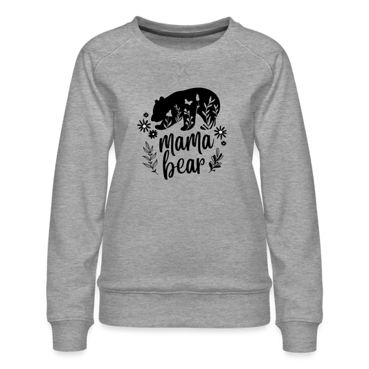 Mama Bear Women’s Premium Sweatshirt - heather grey