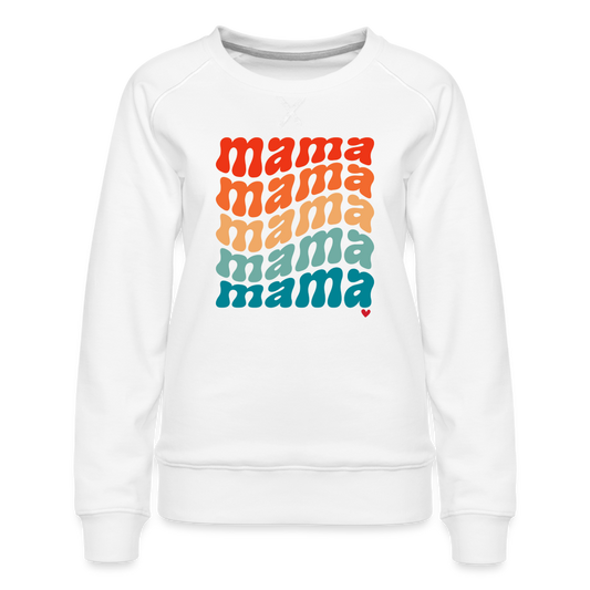 Mama Mama Women’s Premium Sweatshirt - white