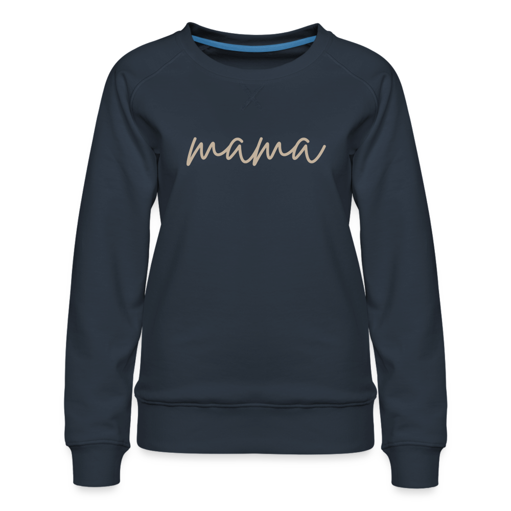 Mama Word Women’s Premium Sweatshirt - navy