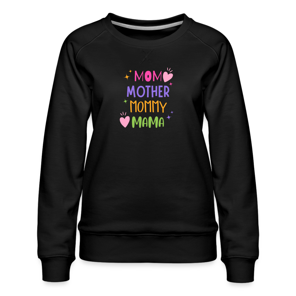 Mama Mother Women’s Premium Sweatshirt - black